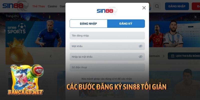 Đăng ký Sin88 - Cẩm nang cho người mới bắt đầu tham gia 2 Các bước đăng ký Sin88 tối giản
