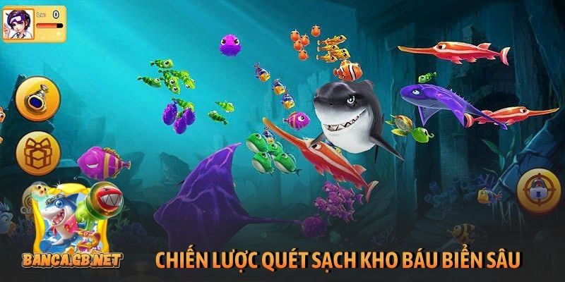 Bắn cá 3D - Hành trình trở thành huyền thoại đại dương 3 Chiến lược quét sạch kho báu biển sâu