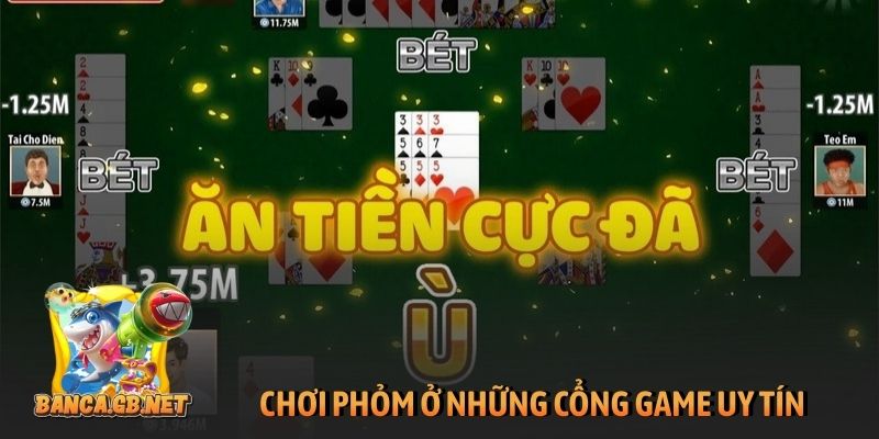 Phỏm chơi như nào? Hướng dẫn chi tiết từ A-Z cho người mới 3 Tham gia chơi Phỏm ở những cổng game uy tín